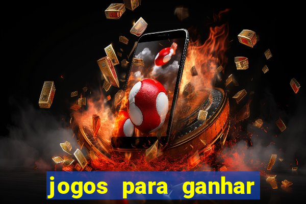 jogos para ganhar dinheiro via pix tigrinho